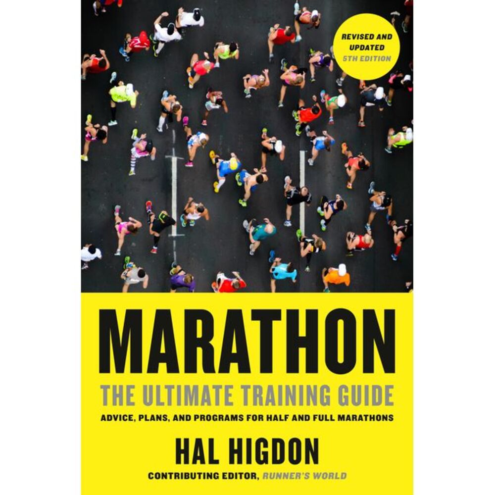 Marathon, Revised and Updated 5th Edition: The Ultimate Training Guide: Advice,